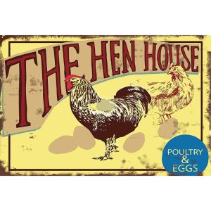 Chickenguardian - The Hen House Metal Sign - 12X16
