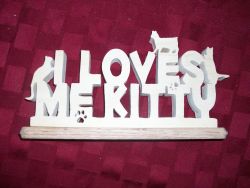 Fine Crafts - Wooden I Loves Me Kitty Display