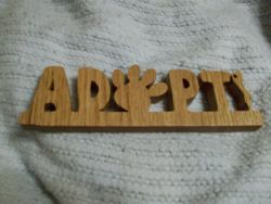 Fine Crafts - Wooden Adopt Display Sign