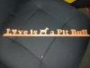 Fine Crafts - Wooden Love Is A Pit Bull Wood Display
