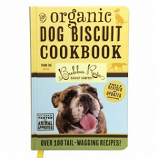 Bubba Rose Biscuit - Organic Dog Biscuit Cookbook